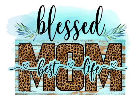 Download Free Blessed Mom Png, Mom Sublimation Design Cut Files